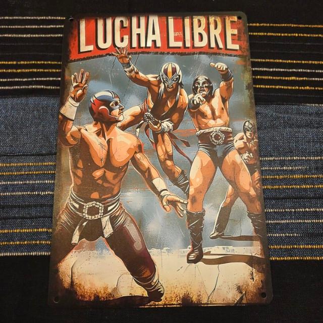 TOPANGA Zakka 　LUCHA　LIBRE　ルチャリブレ　看板　メタルサイン　クラシックなヴィンテージメタルサイン　家の装飾プレート　壁アートポスター　１