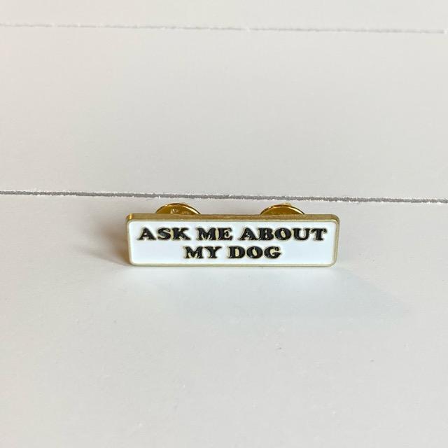 TOPANGA Jewelry　ピンブローチ　ASK ME MY DOG　ワンちゃんに聞いてください　ホワイト　プレゼント　プチギフト　プレゼント　