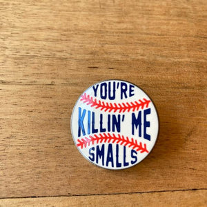 TOPANGA Jewelry　ピンブローチ　YOU'RE KILLIN' ME SMALLS　プレゼント　プチギフト　ベースボール　野球　ボール