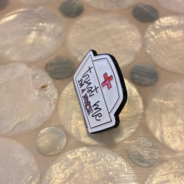 TOPANGA Jewelry　 Pin Brooch　Trust me I'M A NURSE