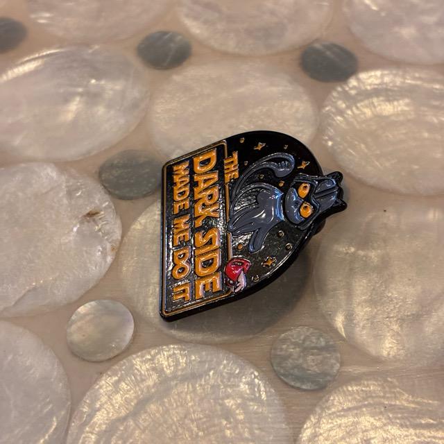 TOPANGA Jewelry　 Pin Brooch　THE DARK SIDE MADE ME DO IT