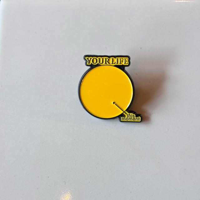 TOPANGA Jewelry Pin Brooch YOUR LIFE this moment