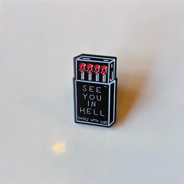 TOPANGA Jewelry Pin Brooch SEE YOU IN HELL