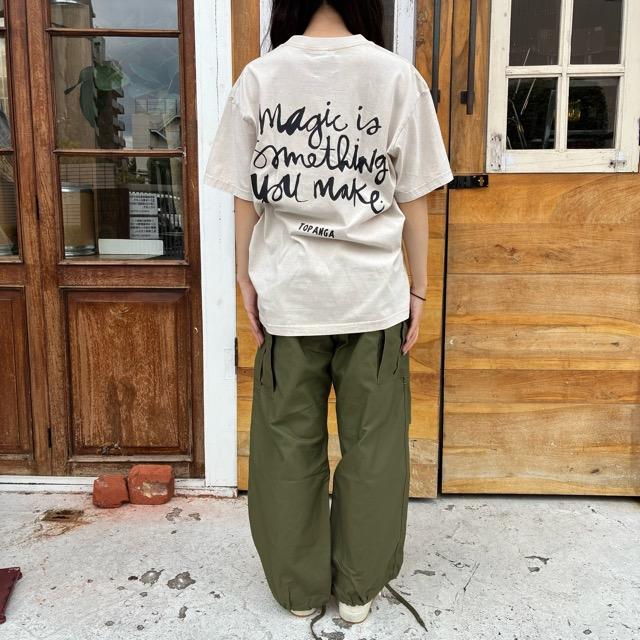 TOPANGA Lady's　TOPANGA FIRECOUNTRY Pigment dyed T-shirt IVORY magic is something you make S M L XL