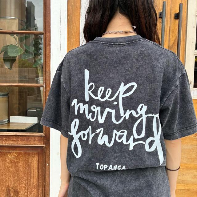 TOPANGA Lady's　TOPANGA FIRECOUNTRY Pigment dyed T-shirt BLACK keep moving forward S M L XL