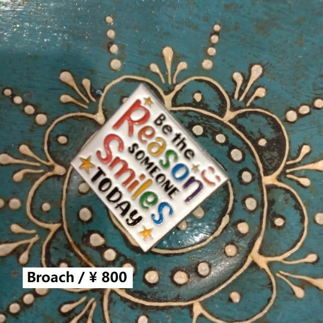 TOPANGA Jewelry　ピンブローチ　Be　the Reason SOMEONE Smiles TODAY　 誰かを笑顔にする一日にしよう！　ポジティブメッセージ